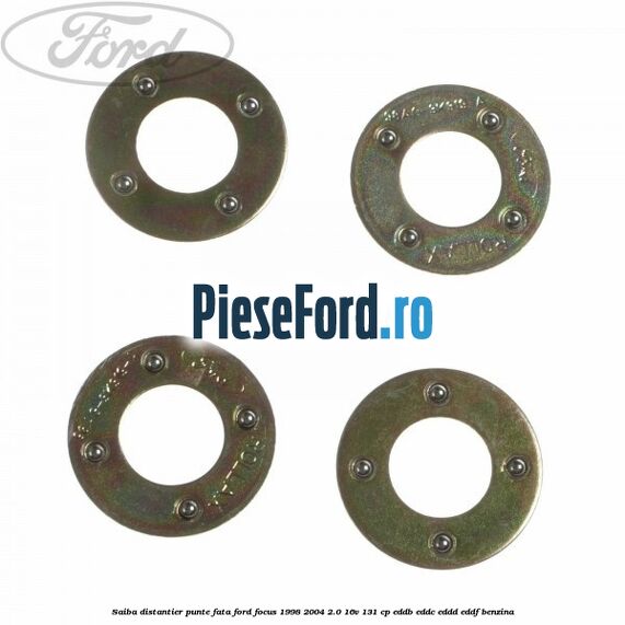 Saiba distantier punte fata Ford Focus 1998-2004 2.0 16V 131 cp Saiba distantier punte fata Ford Focus 1998-2004 2.0 16V 131 cp EDDB, EDDC, EDDD, EDDF benzina