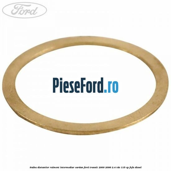 Saiba distantier rulment intermediar cardan Ford Transit 2000-2006 2.4 TDE 115 cp FXFA diesel