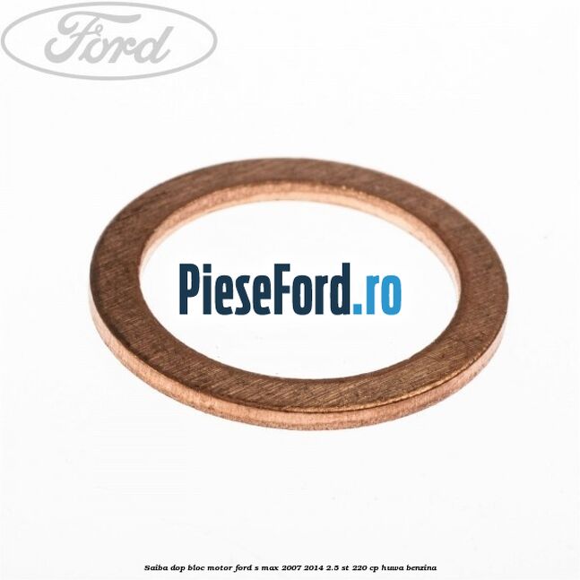 Saiba dop bloc motor Ford S-Max 2007-2014 2.5 ST 220 cp HUWA benzina