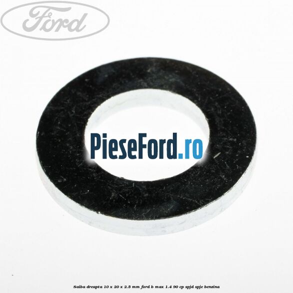 Saiba dreapta 10 x 20 x 2.5 mm Ford B-Max 1.4 90 cp SPJD, SPJE benzina