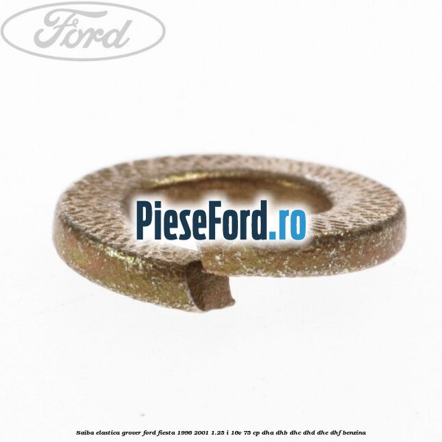 Saiba elastica grover Ford Fiesta 1996-2001 1.25 i 16V 75 cp DHA, DHB, DHC, DHD, DHE, DHF benzina
