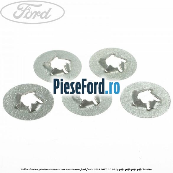 Saiba elastica prindere elemente usa sau rezervor Ford Fiesta 2013-2017 1.0 80 cp P4JA, P4JB, P4JC, P4JD benzina
