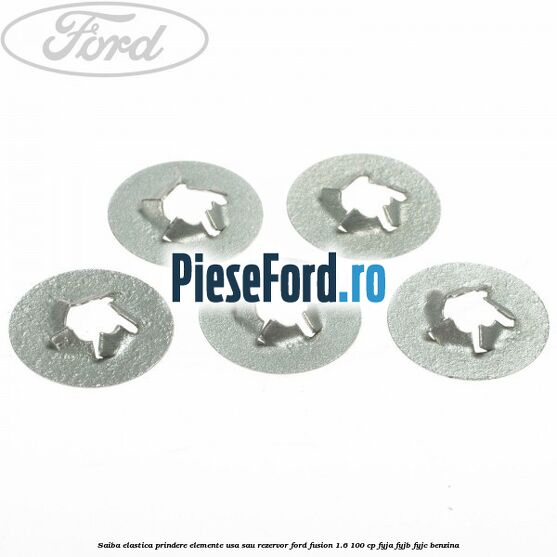 Saiba elastica prindere elemente usa sau rezervor Ford Fusion 1.6 100 cp Saiba elastica prindere elemente usa sau rezervor Ford Fusion 1.6 100 cp FYJA, FYJB, FYJC benzina