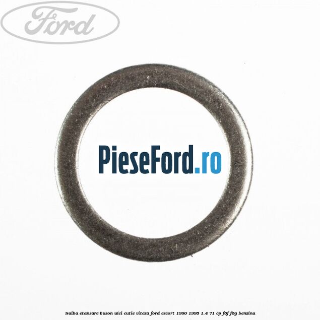 Saiba etansare buson ulei cutie viteza Ford Escort 1990-1995 1.4 71 cp F6F, F6G benzina