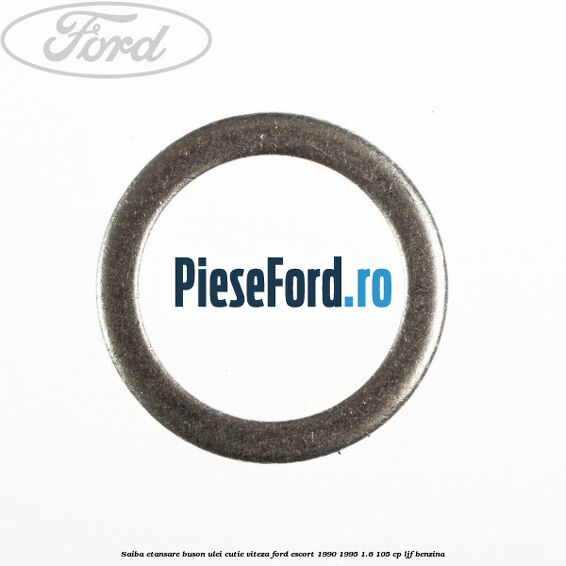 Saiba etansare buson ulei cutie viteza Ford Escort 1990-1995 1.6 105 cp LJF benzina