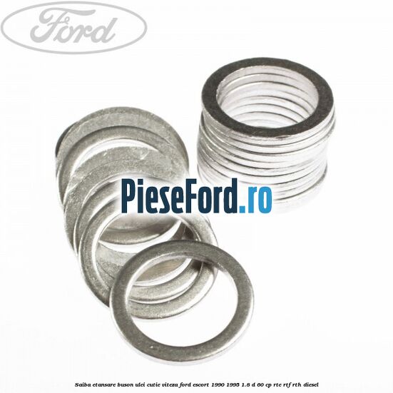Saiba etansare buson ulei cutie viteza Ford Escort 1990-1995 1.8 D 60 cp RTE, RTF, RTH diesel