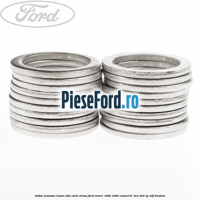 Saiba etansare buson ulei cutie viteza Ford Escort 1990-1995 Cosworth 4x4 220 cp Saiba etansare buson ulei cutie viteza Ford Escort 1990-1995 Cosworth 4x4 220 cp N5F benzina