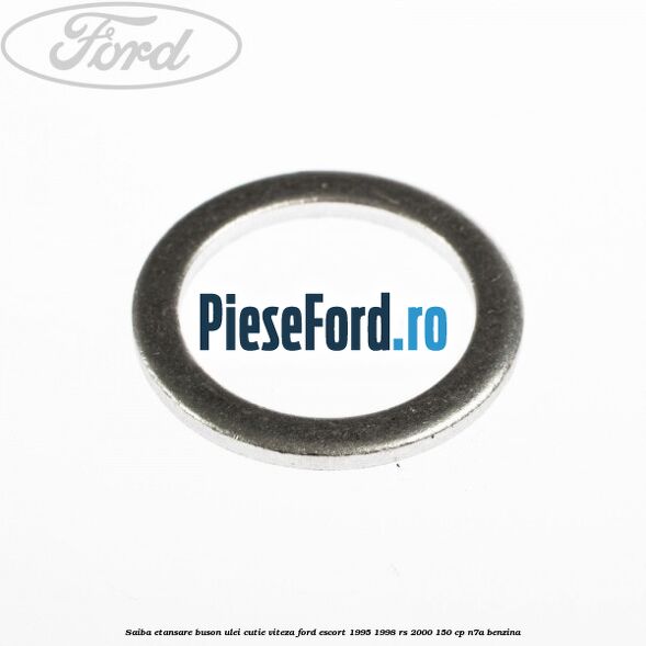 Saiba etansare buson ulei cutie viteza Ford Escort 1995-1998 RS 2000 150 cp N7A benzina