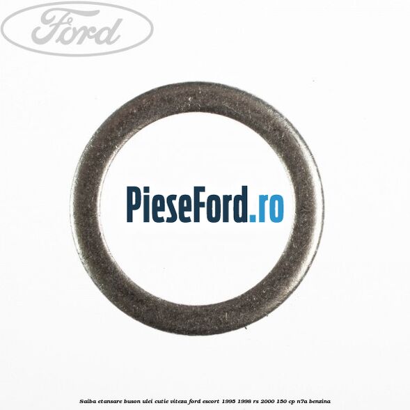 Saiba etansare buson ulei cutie viteza Ford Escort 1995-1998 RS 2000 150 cp N7A benzina