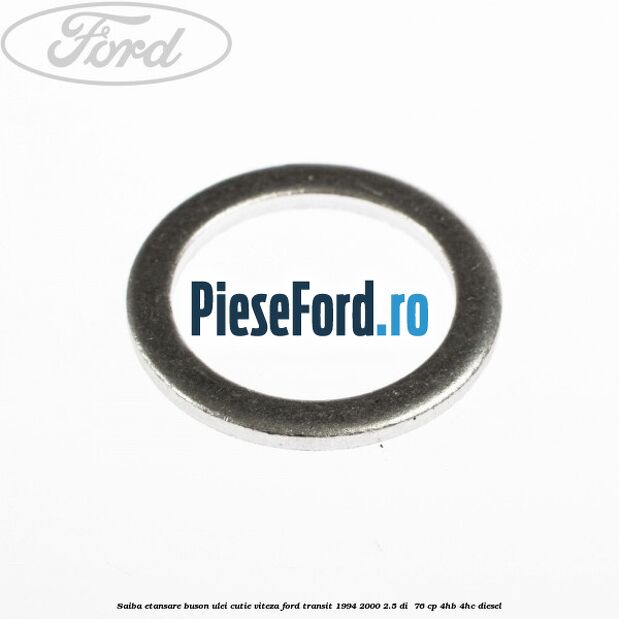 Saiba etansare buson ulei cutie viteza Ford Transit 1994-2000 2.5 DI  76 cp 4HB, 4HC diesel