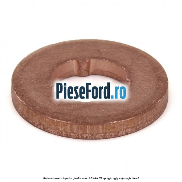 Saiba etansare injector Ford B-Max 1.5 TDCi 75 cp UGJC, UGJG, XUJA, XUJB diesel