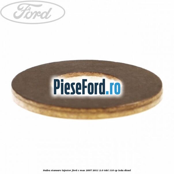 Saiba etansare injector Ford C-Max 2007-2011 2.0 TDCi 110 cp IXDA diesel