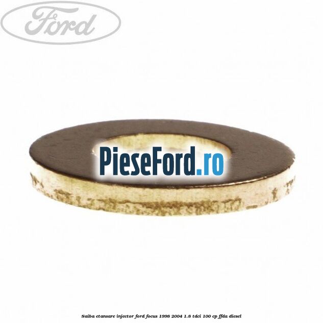 Saiba etansare injector Ford Focus 1998-2004 1.8 TDCi 100 cp Saiba etansare injector Ford Focus 1998-2004 1.8 TDCi 100 cp FFDA diesel