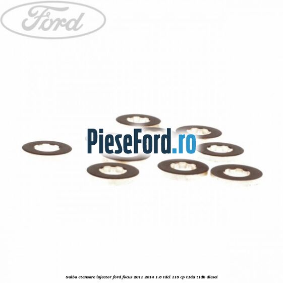 Saiba etansare injector Ford Focus 2011-2014 1.6 TDCi 115 cp T1DA, T1DB diesel