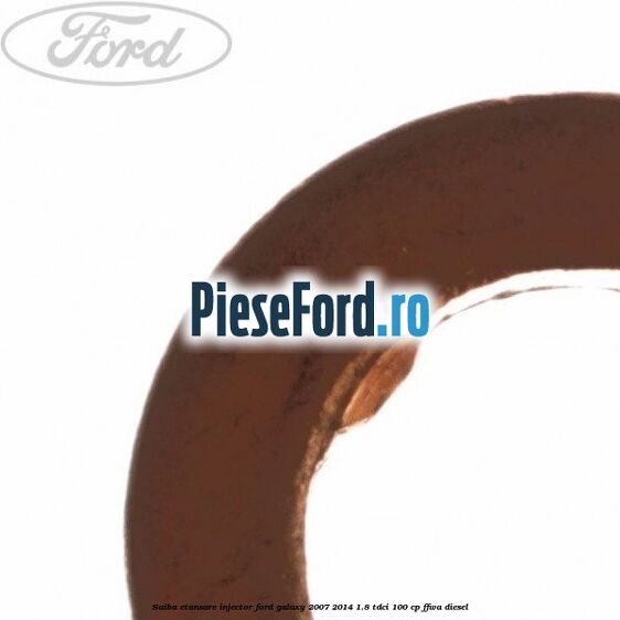 Saiba etansare injector Ford Galaxy 2007-2014 1.8 TDCi 100 cp FFWA diesel