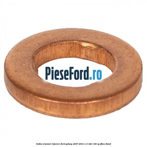 Saiba etansare injector Ford Galaxy 2007-2014 1.8 TDCi 100 cp FFWA diesel