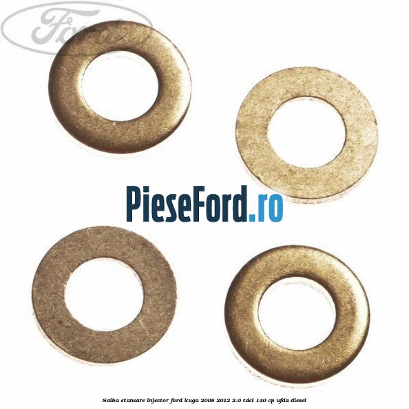 Saiba etansare injector Ford Kuga 2008-2012 2.0 TDCI 140 cp Saiba etansare injector Ford Kuga 2008-2012 2.0 TDCI 140 cp UFDA diesel