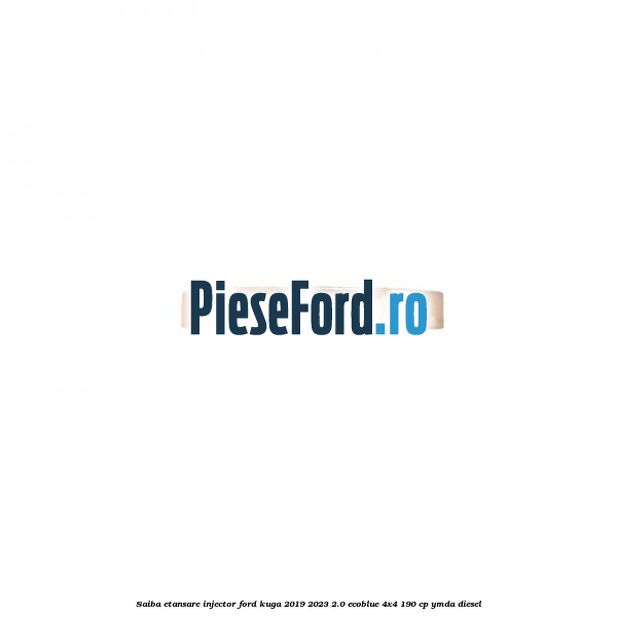 Saiba etansare injector Ford Kuga 2019-2023 2.0 EcoBlue 4x4 190 cp Saiba etansare injector Ford Kuga 2019-2023 2.0 EcoBlue 4x4 190 cp YMDA diesel