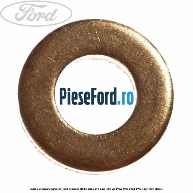Saiba etansare injector Ford Mondeo 2014-2018 2.0 TDCi 150 cp T7CA, T7CC, T7CD, T7CE, T7CF, T7CN diesel
