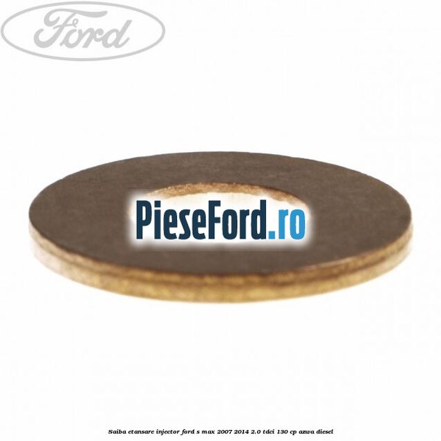 Saiba etansare injector Ford S-Max 2007-2014 2.0 TDCi 130 cp AZWA diesel