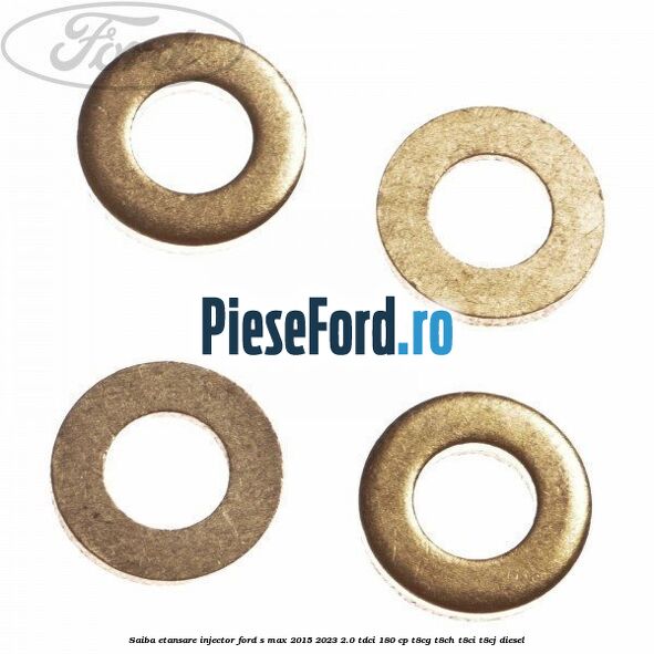 Saiba etansare injector Ford S-Max 2015-2023 2.0 TDCi 180 cp T8CG, T8CH, T8CI, T8CJ diesel