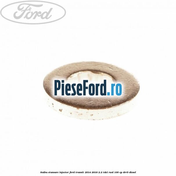 Saiba etansare injector Ford Transit 2014-2018 2.2 TDCi RWD 100 cp DRR5 diesel