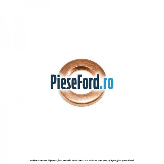 Saiba etansare injector Ford Transit 2019-2023 2.0 EcoBlue RWD 105 cp BJRA, YLR6, YLRA diesel