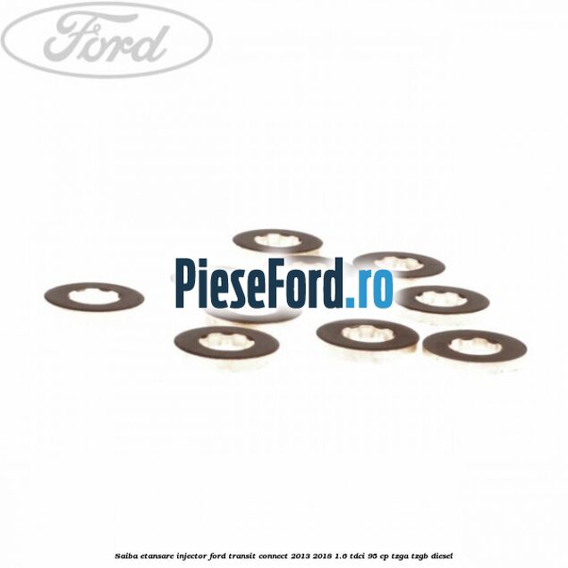 Saiba etansare injector Ford Transit Connect 2013-2018 1.6 TDCi 95 cp TZGA, TZGB diesel