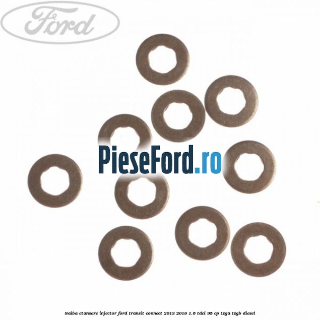 Saiba etansare injector Ford Transit Connect 2013-2018 1.6 TDCi 95 cp TZGA, TZGB diesel