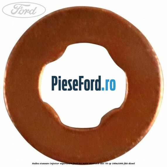 Saiba etansare injector superioara Ford Ka 2009-2016 1.3 TDCi 75 cp 169A1000, FD4 diesel