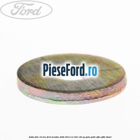 Saiba flat 15 mm Ford Mondeo 2008-2014 2.0 TDCi 140 cp QXBA, QXBB, UFBA, UFBB diesel