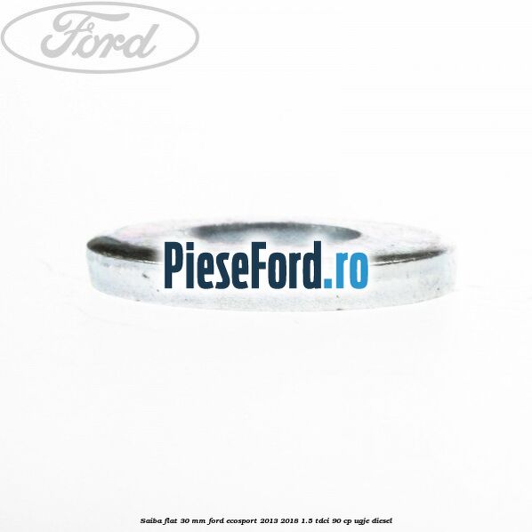 Saiba flat 30 mm Ford EcoSport 2013-2018 1.5 TDCi 90 cp UGJE diesel