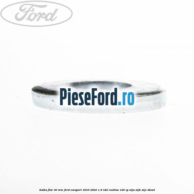 Saiba flat 30 mm Ford EcoSport 2019-2023 1.5 TDCi EcoBlue 125 cp ZTJA, ZTJB, ZTJC diesel