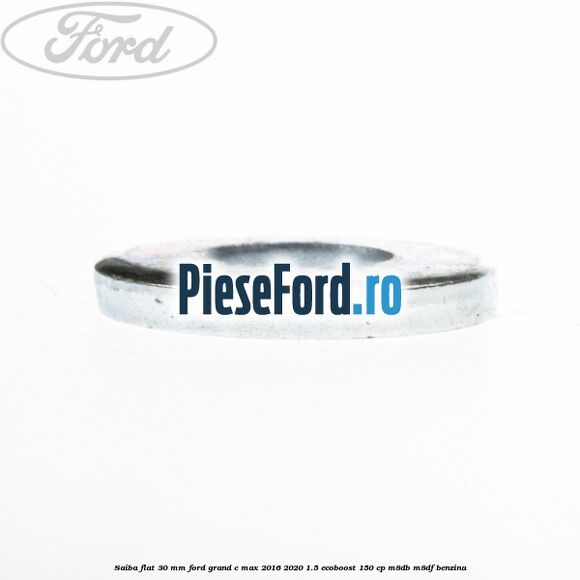 Saiba flat 30 mm Ford Grand C-Max 2016-2020 1.5 EcoBoost 150 cp Saiba flat 30 mm Ford Grand C-Max 2016-2020 1.5 EcoBoost 150 cp M8DB, M8DF benzina