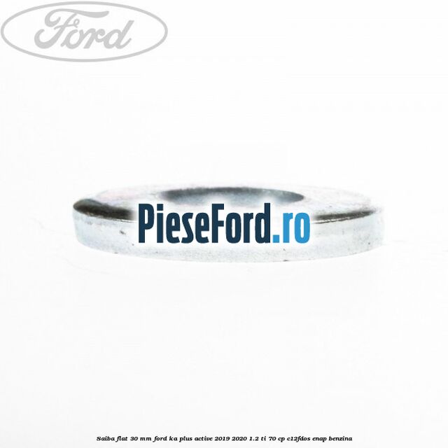 Saiba flat 30 mm Ford Ka plus Active 2019-2020 1.2 Ti 70 cp Saiba flat 30 mm Ford Ka plus Active 2019-2020 1.2 Ti 70 cp C12FDOS, ENAP benzina