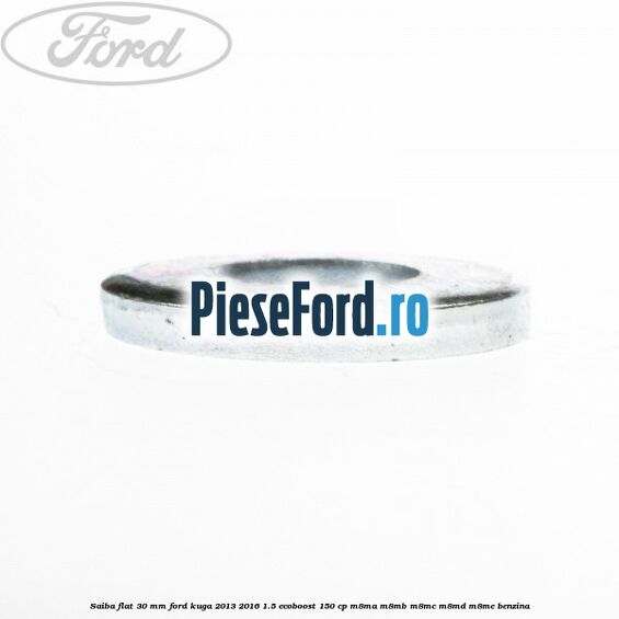 Saiba flat 30 mm Ford Kuga 2013-2016 1.5 EcoBoost 150 cp Saiba flat 30 mm Ford Kuga 2013-2016 1.5 EcoBoost 150 cp M8MA, M8MB, M8MC, M8MD, M8ME benzina