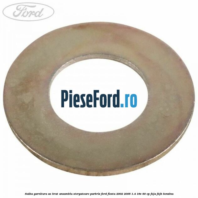 Saiba garnitura ax brat ansamblu stergatoare parbriz Ford Fiesta 2002-2005 1.4 16V 80 cp FXJA, FXJB benzina