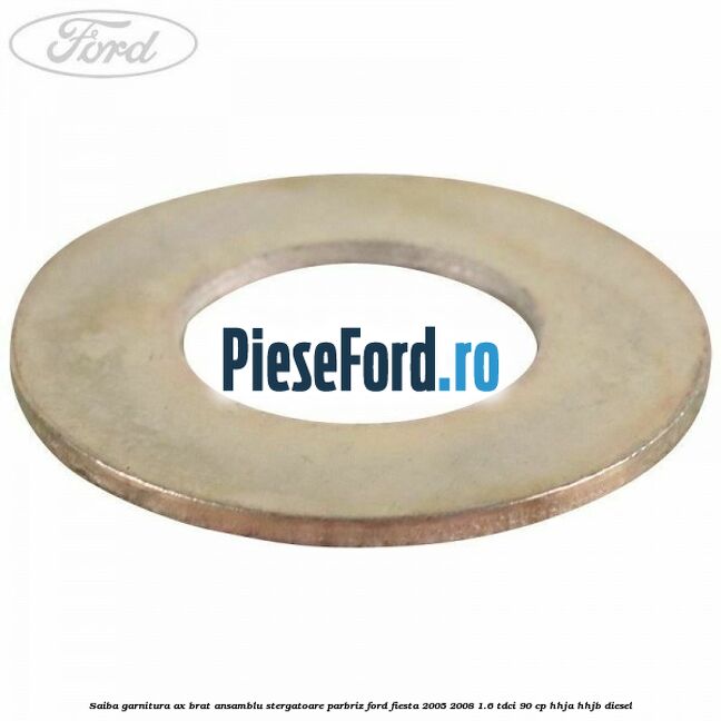 Saiba garnitura ax brat ansamblu stergatoare parbriz Ford Fiesta 2005-2008 1.6 TDCi 90 cp HHJA, HHJB diesel