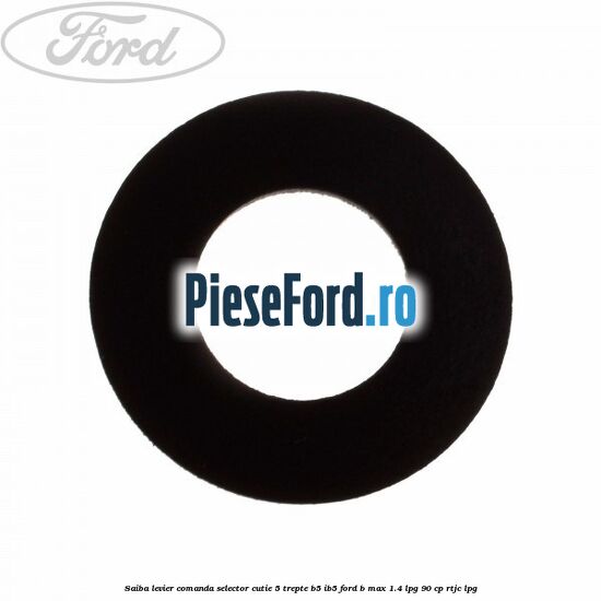 Saiba levier comanda selector cutie 5 trepte B5/IB5 Ford B-Max 1.4 LPG 90 cp RTJC LPG