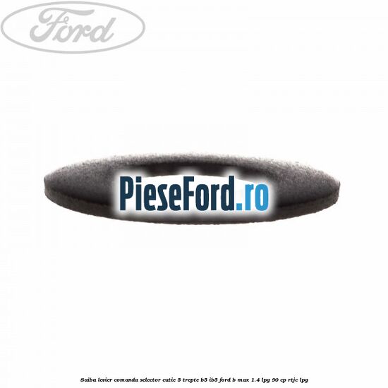 Saiba levier comanda selector cutie 5 trepte B5/IB5 Ford B-Max 1.4 LPG 90 cp RTJC LPG