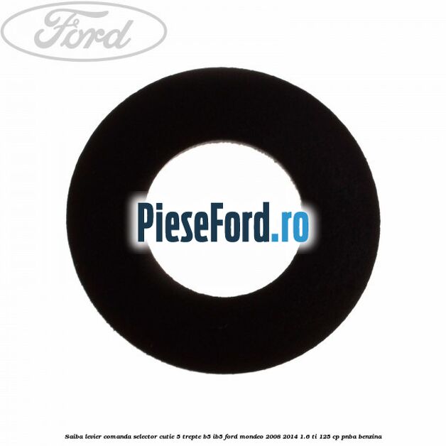 Saiba levier comanda selector cutie 5 trepte B5/IB5 Ford Mondeo 2008-2014 1.6 Ti 125 cp PNBA benzina