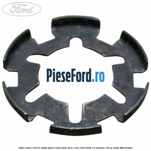 Saiba maner control reglaj spatar scaun spate Ford C-Max 2016-2020 1.0 EcoBoost 100 cp M2DA, SFDA benzina