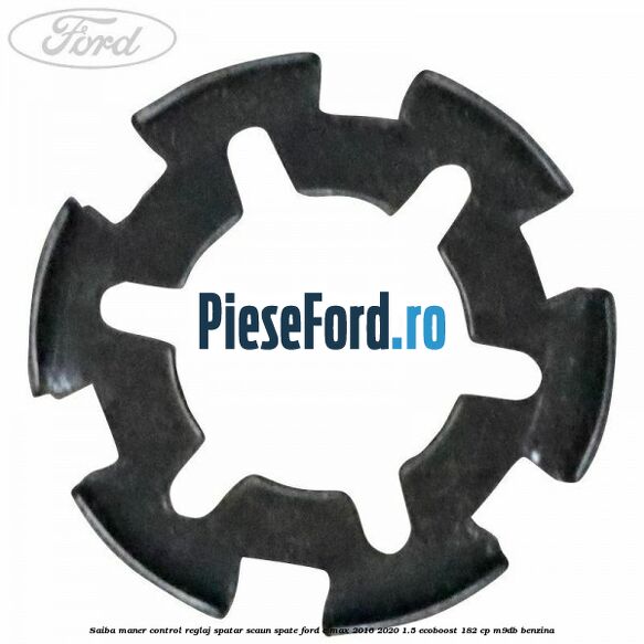Saiba maner control reglaj spatar scaun spate Ford C-Max 2016-2020 1.5 EcoBoost 182 cp M9DB benzina