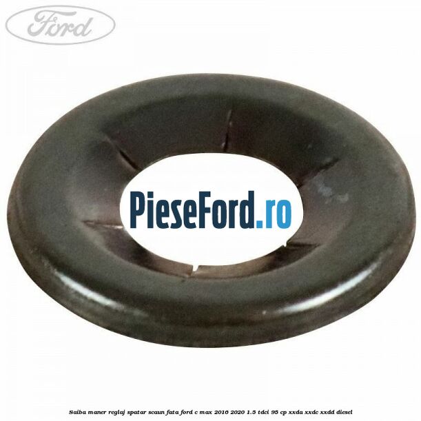 Saiba maner reglaj spatar scaun fata Ford C-Max 2016-2020 1.5 TDCi 95 cp XXDA, XXDC, XXDD diesel