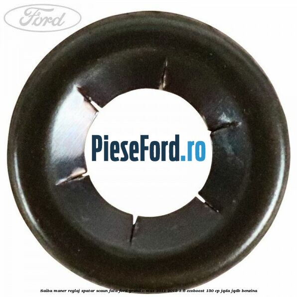 Saiba maner reglaj spatar scaun fata Ford Grand C-Max 2011-2015 1.6 EcoBoost 150 cp JQDA, JQDB benzina