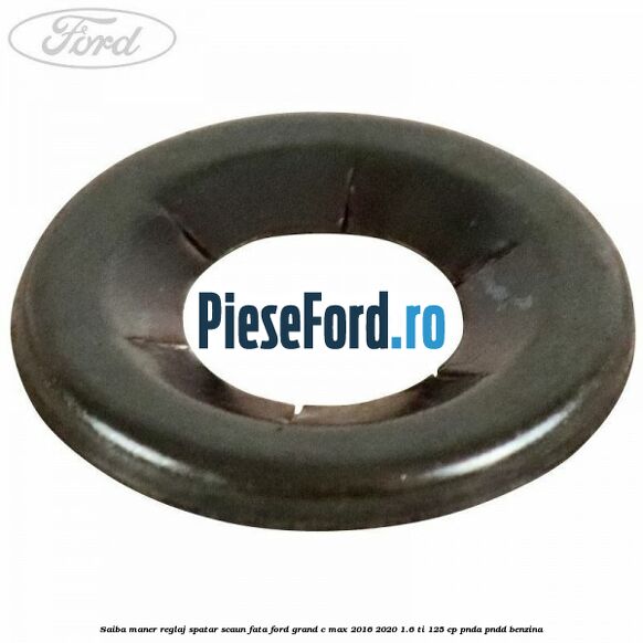 Saiba maner reglaj spatar scaun fata Ford Grand C-Max 2016-2020 1.6 Ti 125 cp PNDA, PNDD benzina