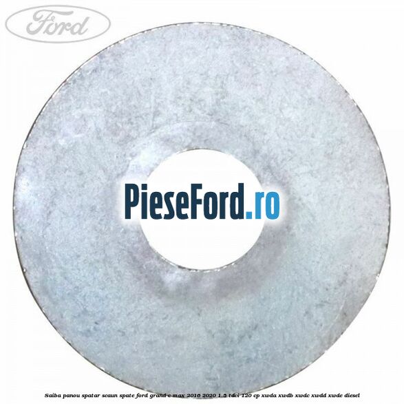 Saiba panou spatar scaun spate Ford Grand C-Max 2016-2020 1.5 TDCi 120 cp Saiba panou spatar scaun spate Ford Grand C-Max 2016-2020 1.5 TDCi 120 cp XWDA, XWDB, XWDC, XWDD, XWDE diesel