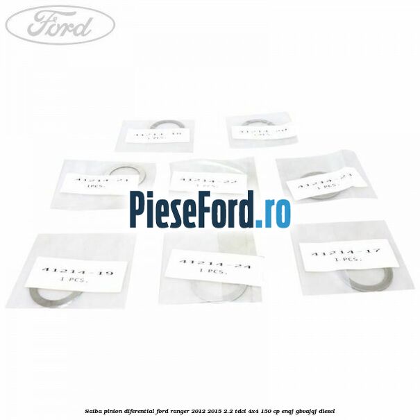 Saiba pinion diferential Ford Ranger 2012-2015 2.2 TDCi 4x4 150 cp ENQJ, GBVAJQJ diesel