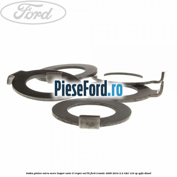 Saiba pinion netru mers inapoi cutie 5 trepte VXT75 Ford Transit 2006-2014 2.2 TDCi 110 cp QVFA diesel