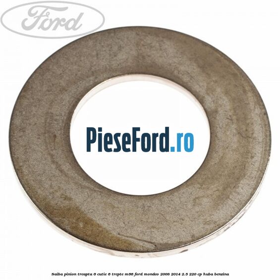 Saiba pinion treapta 6 cutie 6 trepte M66 Ford Mondeo 2008-2014 2.5 220 cp Saiba pinion treapta 6 cutie 6 trepte M66 Ford Mondeo 2008-2014 2.5 220 cp HUBA benzina